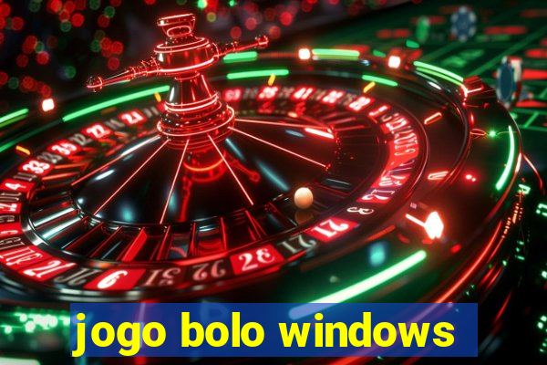jogo bolo windows